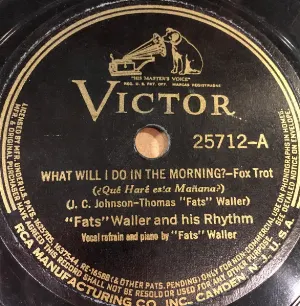 Pochette de What Will I Do in the Morning? / How Ya Baby? de Fats Waller and His Rhythm