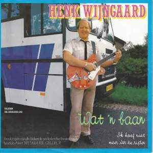 Pochette de Wat ’n baan / Ik hoef niet meer ver te rijden de Henk Wijngaard