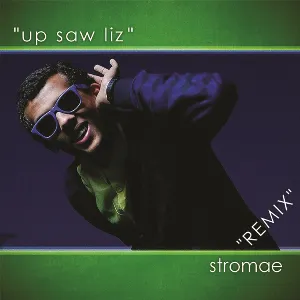Pochette Up Saw Liz (remix)