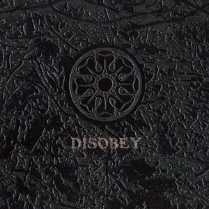Pochette de Disobey de Brighter Death Now