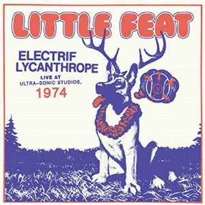 Pochette Electrif Lycanthrope Live at Ultra‐Sonic Studios, 1974