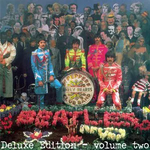 Pochette Sgt. Pepper's Lonely Hearts Club Band Deluxe Edition Vol. Two