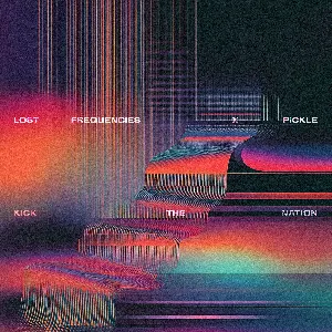 Pochette de Kick the Nation de Lost Frequencies
