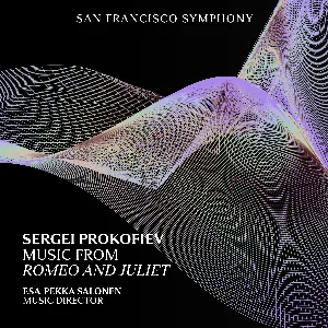 Pochette de Music from Romeo and Juliet de Sergei Prokofiev - Esa‐Pekka Salonen - San Francisco Symphony