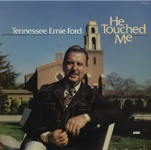 Pochette de He Touched Me de Tennessee Ernie Ford