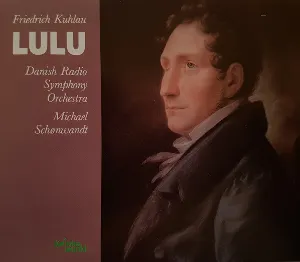 Pochette de Lulu de DR SymfoniOrkestret - Michael Schønwandt - Friedrich Kuhlau