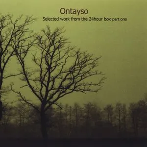 Pochette de Selected Work From the 24hour Box, Part 1 de Ontayso