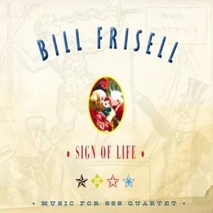 Pochette de Sign Of Life: Music For 858 Quartet de Bill Frisell