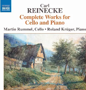 Pochette de Complete Works for Cello and Piano de Carl Reinecke