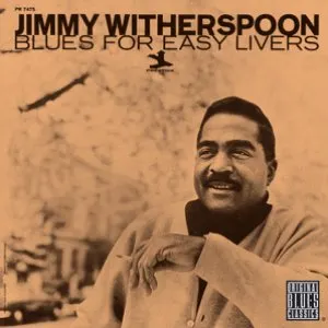 Pochette de Blues for Easy Livers de Jimmy Witherspoon