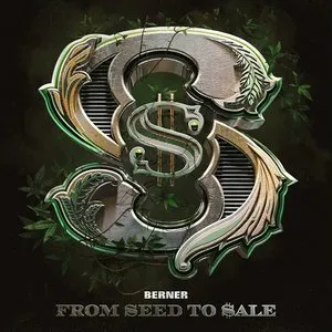 Pochette de From Seed to Sale de Berner