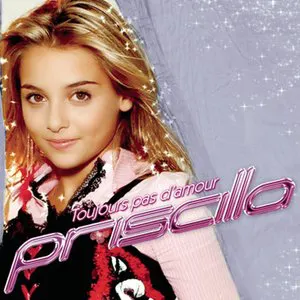 Pochette de Toujours pas d’amour de Priscilla