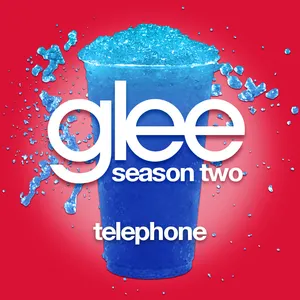 Pochette de Telephone (Glee Cast version) de Glee Cast