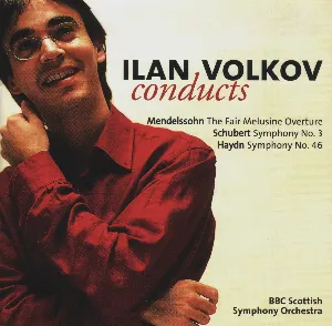 Pochette BBC Music, Volume 11, Number 5: Ilan Volkov Conducts Mendelssohn: The Fair Melusine Overture / Schubert: Symphony no. 3 / Haydn: Symphony no. 46