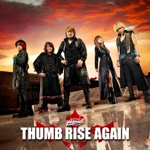 Pochette de THUMB RISE AGAIN de JAM Project