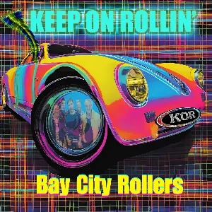 Pochette de Keep on Rollin' de Bay City Rollers