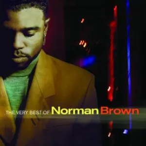 Pochette The Very Best Of Norman Brown