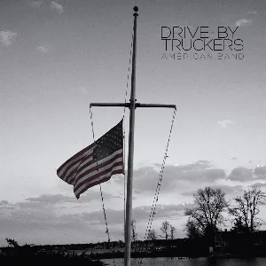 Pochette de American Band de Drive‐By Truckers