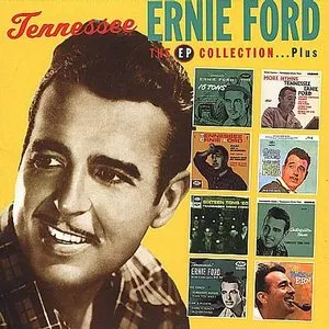 Pochette de The EP Collection ...Plus de Tennessee Ernie Ford