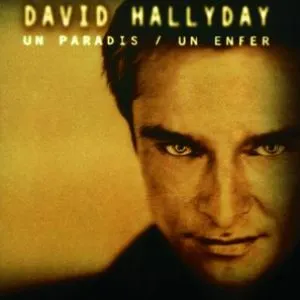 Pochette de un paradis / un enfer de David Hallyday