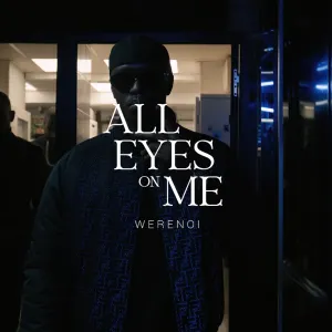 Pochette de All eyes on me de WeRenoi