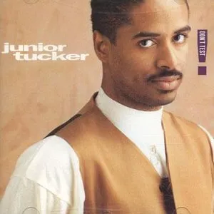 Pochette de Don’t Test de Junior Tucker