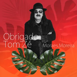 Pochette de Obrigado Tom Zé de Moraes Moreira