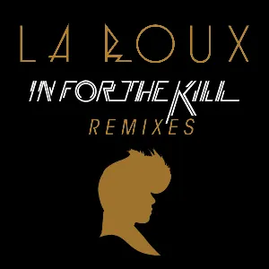 Pochette In For The Kill (Remix EP)
