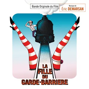 Pochette de La fille du garde-barrière de Éric Demarsan