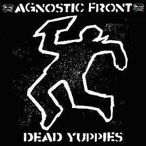 Pochette de Dead Yuppies de Agnostic Front