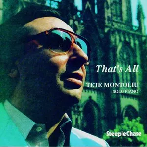 Pochette de That's All de Tete Montoliu