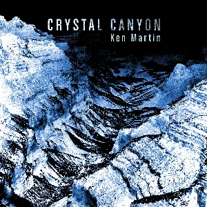 Pochette de Crystal Canyon de Ken Martin