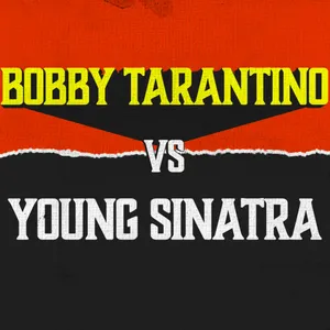 Pochette Bobby Tarantino vs. Young Sinatra
