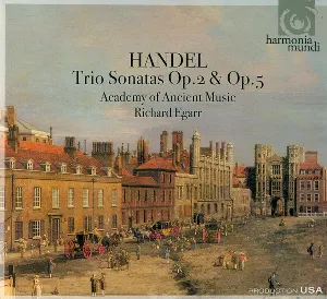 Pochette de Handel: Trio Sonatas, Op.2 & Op. 5 de George Frideric Handel - Academy of Ancient Music - Richard Egarr