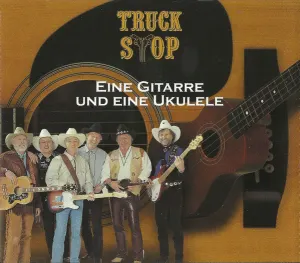 Pochette de Eine Gitarre und eine Ukulele de Truck Stop