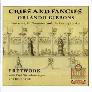 Pochette de Cries and Fancies de Paul Nicholson - Orlando Gibbons - Fretwork