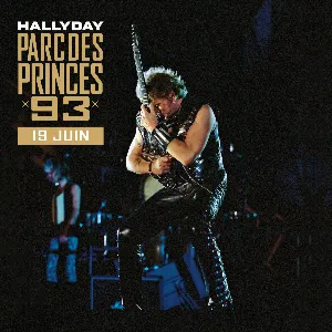 Pochette de Parc des Princes 93 (Live / Samedi 19 juin 1993) de Johnny Hallyday