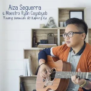 Pochette de Tuwing Umuulan At Kapiling Ka de Aiza Seguerra