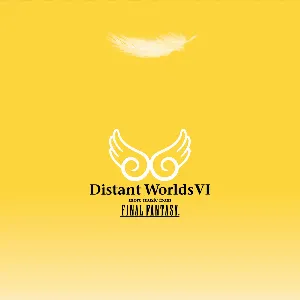 Pochette Distant Worlds VI: more music from FINAL FANTASY
