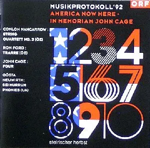 Pochette de Musikprotokoll '92: America Now Here - In Memoriam John Cage de John Cage
