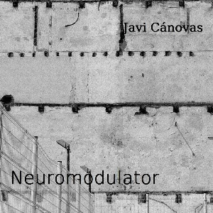 Pochette de Neuromodulator de Javi Cánovas