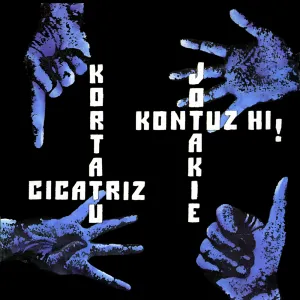 Pochette de Kortatu / Cicatriz / Jotakie / Kontuz Hi! de Cicatriz