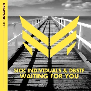 Pochette de Waiting For You de D‐Block & S‐te‐Fan - Sick Individuals