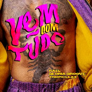 Pochette de Vem com tudo de Gloria Groove - Tropkillaz