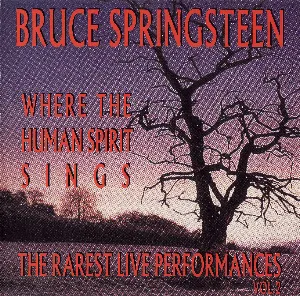 Pochette Where the Human Spirit Sings: The Rarest Live Performances, Vol. 2