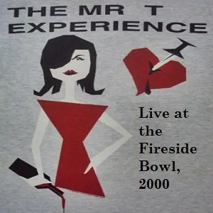 Pochette de Live at the Fireside Bowl de The Mr. T Experience