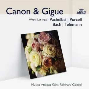 Pochette Canon & Gigue: Werke von Pachelbel | Purcell | Bach | Telemann