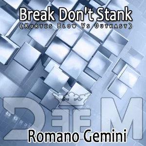 Pochette de Break Don’t Stank de DeeM