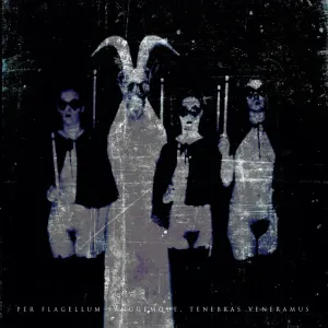 Pochette de Per Flagellum Sanguemque, Tenebras Veneramus de Gnaw Their Tongues