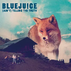 Pochette de Ain’t Telling The Truth de Bluejuice